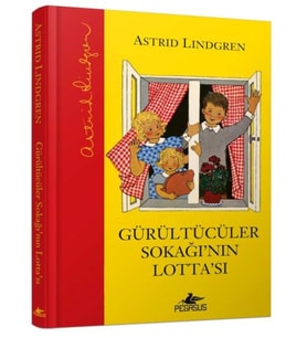 Gürültücüler Sokağı'nın Lotta'sı (Ciltli)