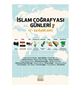 İslam Coğrafyası Günleri 1 (17-24 Eylül 2011)