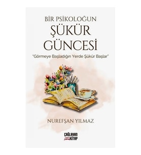 Bir Psikoloğun Şükür Güncesi