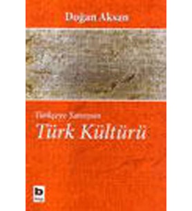 Yansıyan Türk Kültürü: Temel Kavramlar
