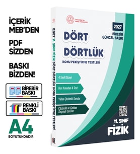 2027 MEBİ-OGM 11. Sınıf Dört Dörtlük Fizik Pekiştirme Testi A4 Renkli Soru Bankası BASKI ÜCRETİ