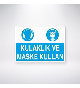 Kulaklık ve Maske Kullan