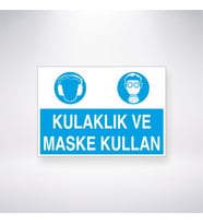 Kulaklık ve Maske Kullan