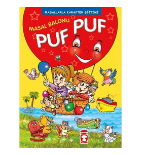 Masal Balonu Puf Puf - Müjgan Şeyhi - Timaş Çocuk Yayınları