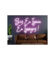 Biz En İyinin En İyisiyiz! Yazılı Neon Tabela