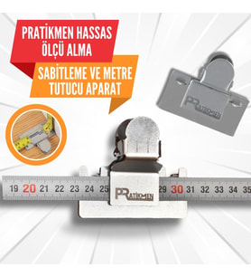 Hassas Ölçü Alma Sabitleme ve Metre Tutucu Aparat