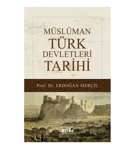 Müslüman Türk Devletleri Tarihi