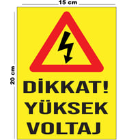 Metal Dikkat Yüksek Voltaj 15cm x 20cm Uyarı Levhası Yönlendirme Tabelası