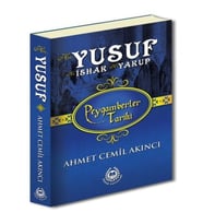 Peygamberler Tarihi - Hz. Yusuf-Hz. İshak-Hz. Yakup (Ciltli)