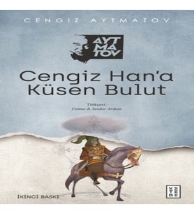 Cengiz Han’a Küsen Bulut