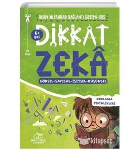 DİKKAT ZEKA ( +6 YAŞ ) - DİKKAT VE ZEKA AKADEMİSİ YAYINLARI