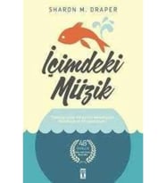 İçimdeki Müzik Sharon M.Draper Genç Timaş