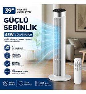 39 İnç Kule Tipi Vantilatör, Uzaktan Kumandalı, 45W Güçlü Motor, 3 Hız Kademesi, 3 Modlu, LED Dokunmatik Ekran, Salınımlı, Sessiz Çalışma, 7.5 Saat Zamanlayıcı, Beyaz