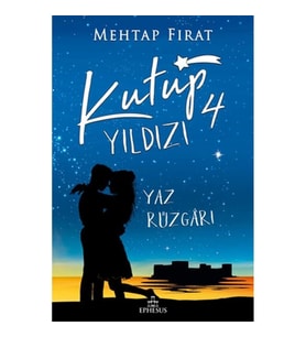 Kutup Yıldızı - 4 Yaz Rüzgarı