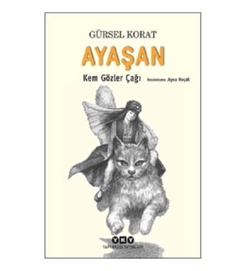 Ayaşan – Kem Gözler Çağı