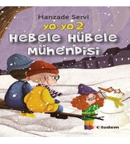 Yo-Yo 2 Hebele Hübele Mühendisi