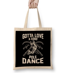 Gotta Love A Good Pole Dance Funny Fishing Rod Pun Bez Çanta Uzun Saplı