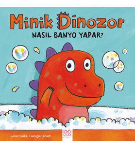 Minik Dinozor Nasıl Banyo Yapar?
