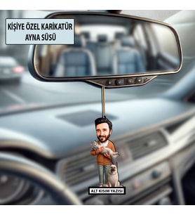 Kişiye Özel Karikatür Erkek Ayna Süsü – Araç İçi Esprili Hediyelik