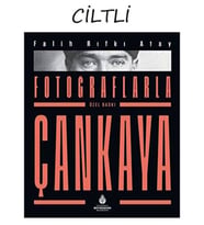Fotoğraflarla Çankaya (Özel Baskı) - Falih Rıfkı Atay