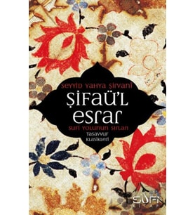 Şifaü'l Sufi Yolunun Sırları