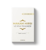 MAKAM HIRSI VE RİYA TEHLİKESİ