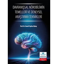 Davranışsal Nörobilimin Temelleri ve Deneysel Araştırma Teknikleri