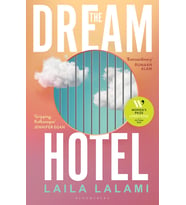The Dream Hotel: Longlisted For The Women'S Prize For Fiction 2025