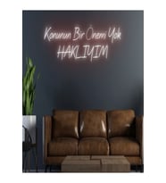 Konunun Bir Önemi Yok HAKLIYIM Yazılı Neon Tabela