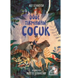 Göğe Tırmanan Çocuk Timaş Çocuk