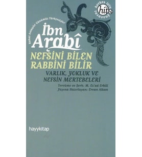 Nefsini Bilen Rabbini Bilir Varlık Yokluk ve Nefsin Mertebeleri