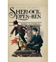 Sherlock Lupen Ve Ben 4 Korku Katedrali
