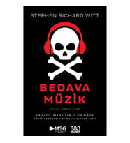Bedava Müzik: Bir Mucit, Bir Patron ve Bir Hırsız Müzik Endüstrisini Nasıl Altüst Etti?