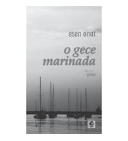 O Gece Marinada
