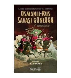 Osmanlı-Rus Savaşı Günlüğü