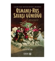 Osmanlı-Rus Savaşı Günlüğü