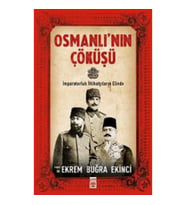 Osmanlı'nın Çöküşü