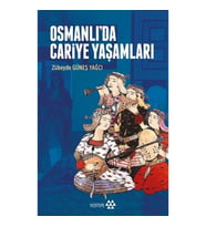 Osmanlı’da Cariye Yaşamları