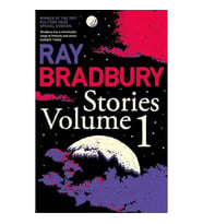 Ray Bradbury Stories Volume 1