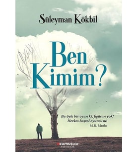Ben Kimim?