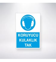 Koruıyucu Kulaklık Takınızı 21x35 Arkası Yapışkanlı Levha