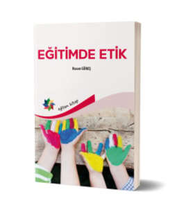 Eğitimde Etik Hasan Güneş Eğiten Kitap Yayınları