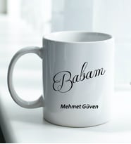 Kişiye Özel Babam Tasarımlı Beyaz Kupaa