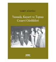 Yassıada, Kayseri ve Toptaşı Cezaevi Günlükleri