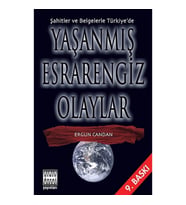 Şahitler ve Belgelerle Türkiye'de Yaşanmış Esrarengiz Olaylar