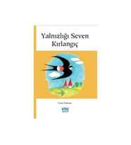 Yalnızlığı Seven Kırlangıç Emin Özdemir Kök Yayıncılık
