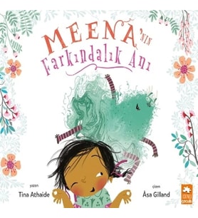 Meena’nın Farkındalık Anı