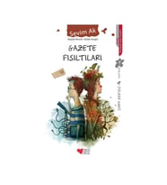 Gazete Fısıltıları Sevim Ak Can Yayınları