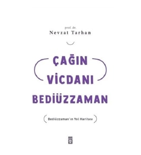 Çağın Vicdanı Bediüzzaman