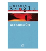 Geç Kalmış Ölü